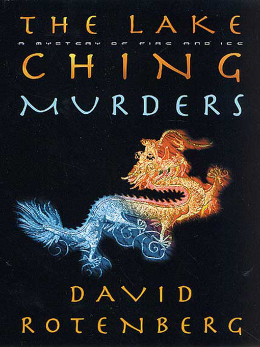 Title details for The Lake Ching Murders by David Rotenberg - Wait list